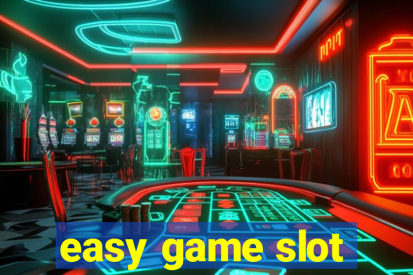 easy game slot