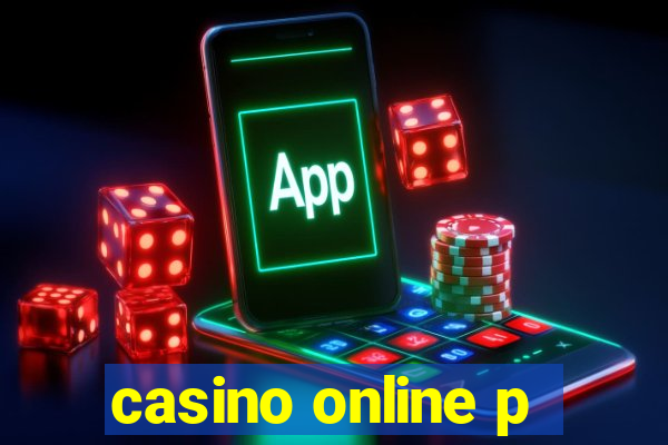 casino online p