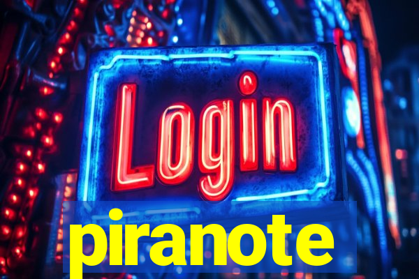 piranote