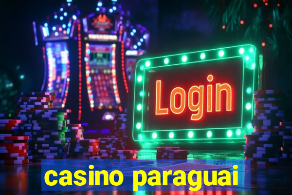 casino paraguai