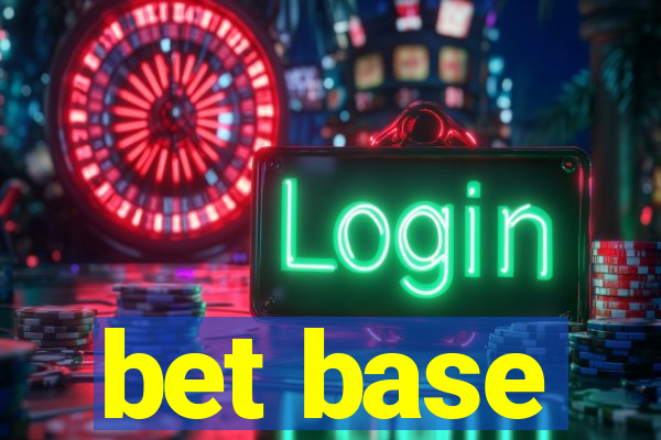 bet base