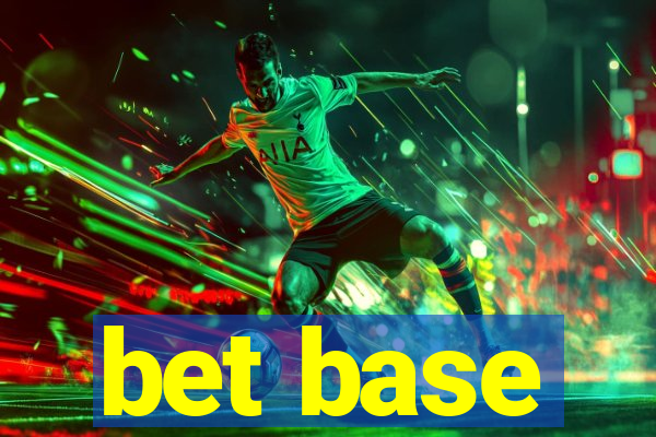 bet base