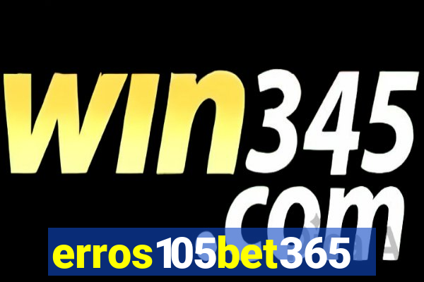 erros105bet365