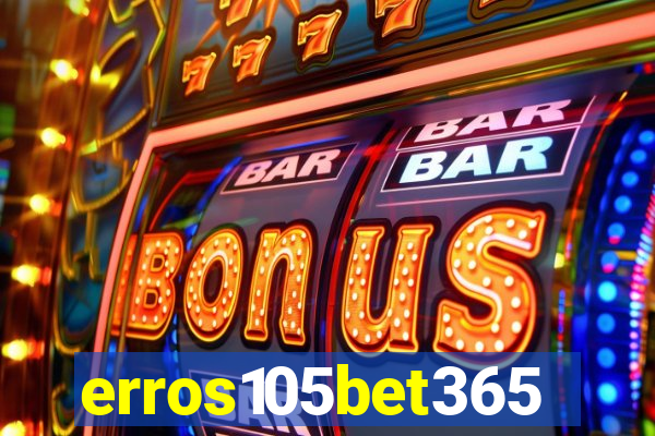 erros105bet365