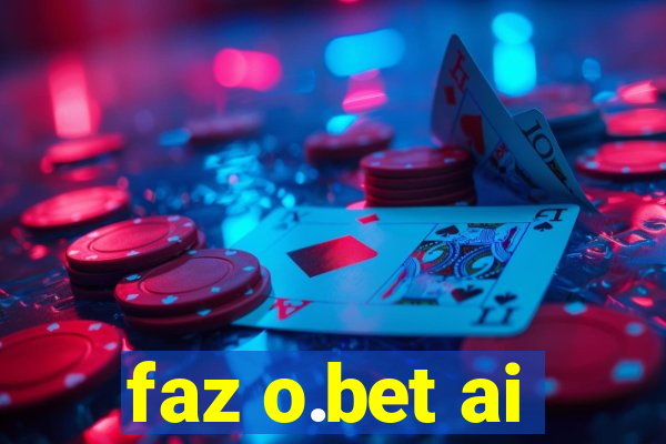 faz o.bet ai