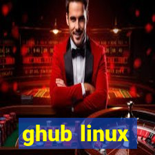 ghub linux