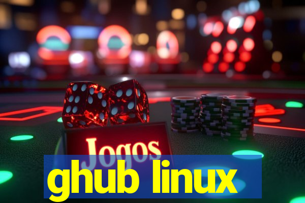 ghub linux