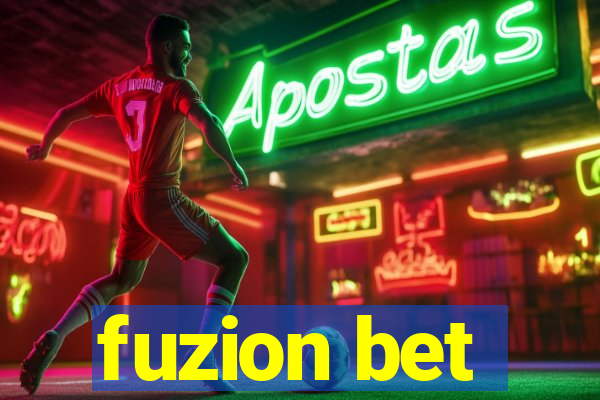 fuzion bet