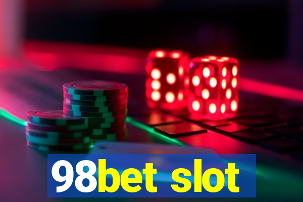 98bet slot