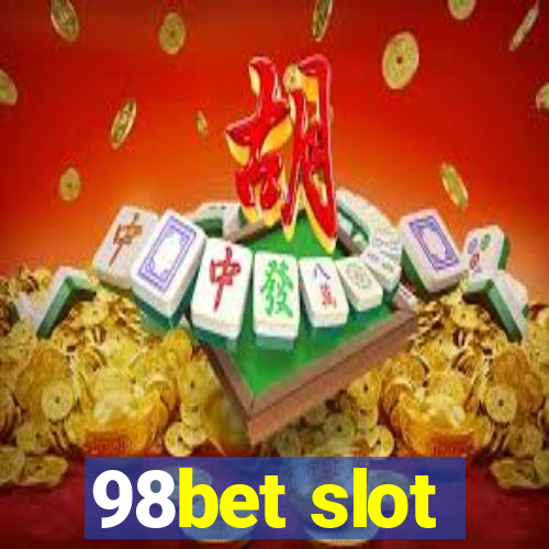 98bet slot