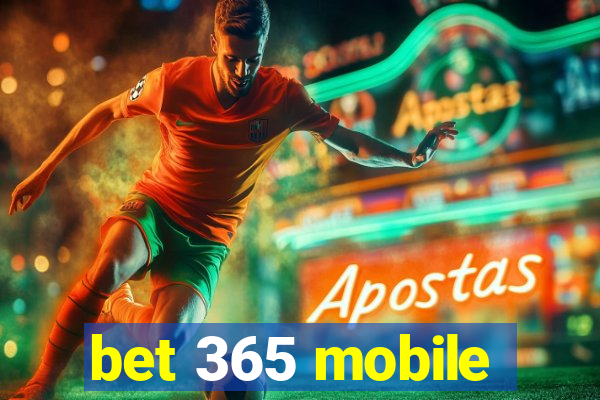 bet 365 mobile