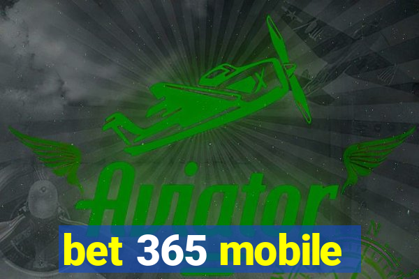 bet 365 mobile