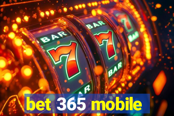 bet 365 mobile