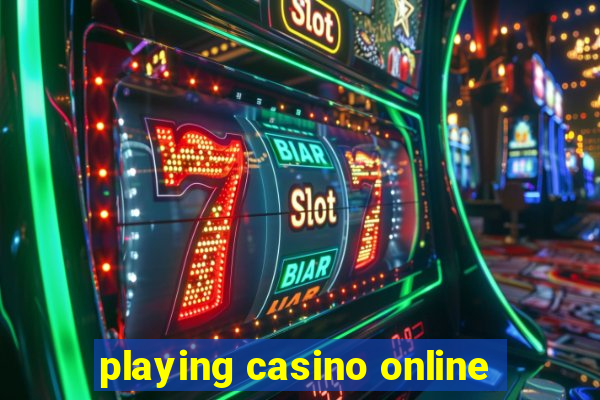 playing casino online