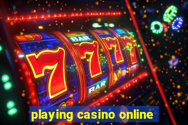 playing casino online