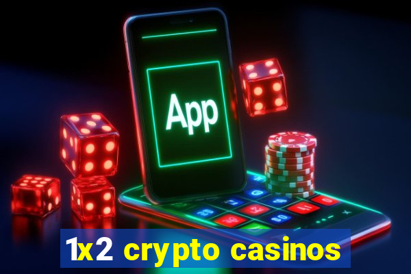 1x2 crypto casinos