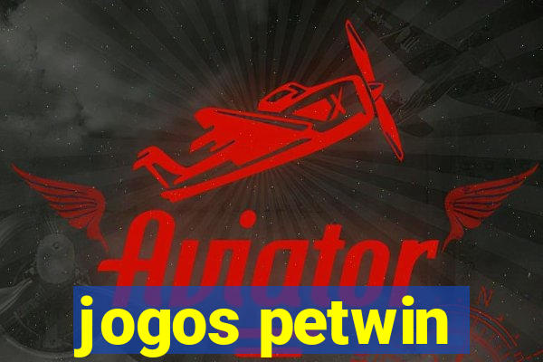 jogos petwin