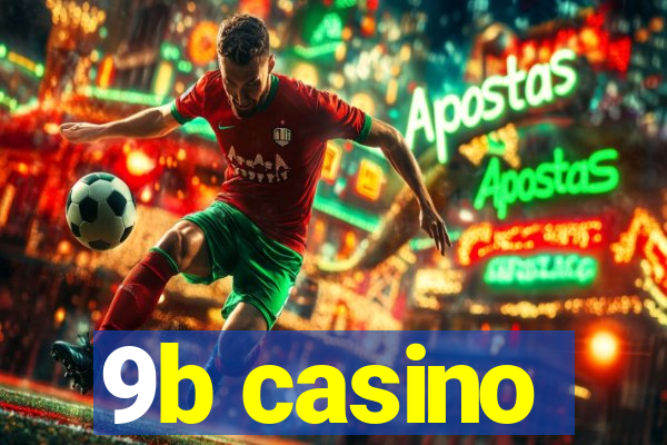 9b casino