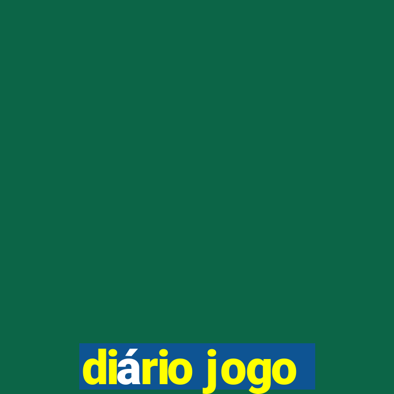 diário jogo