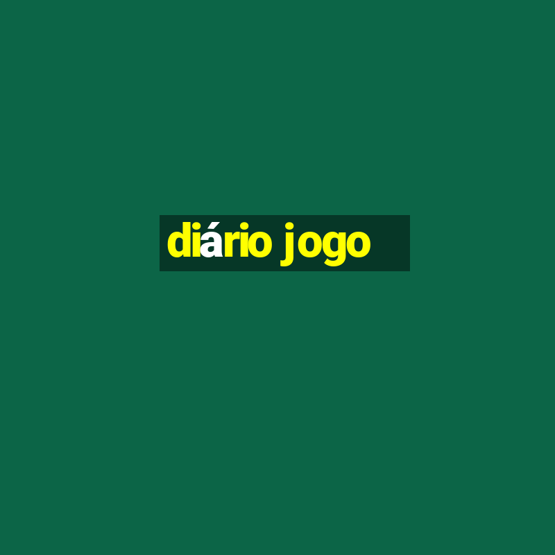 diário jogo