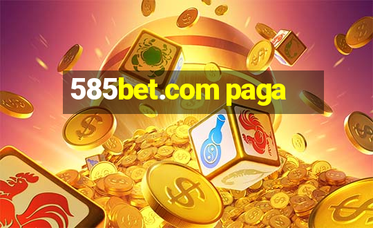 585bet.com paga