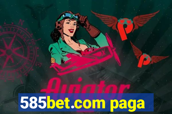 585bet.com paga