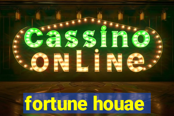 fortune houae