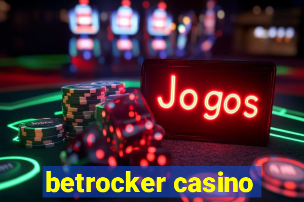 betrocker casino