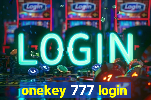 onekey 777 login