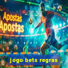 jogo bets regras