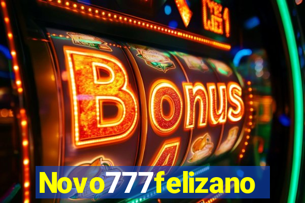 Novo777felizano