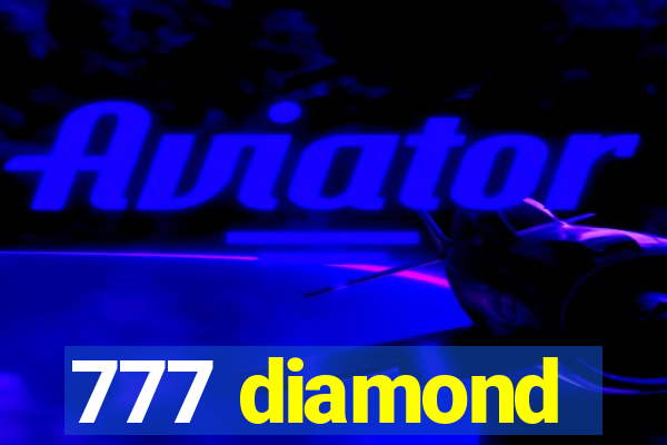 777 diamond