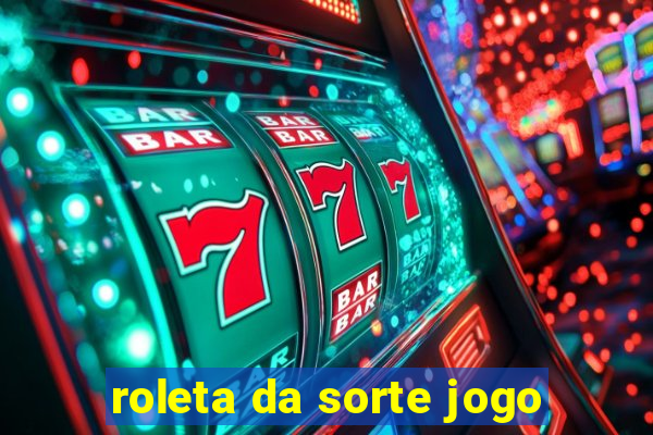 roleta da sorte jogo