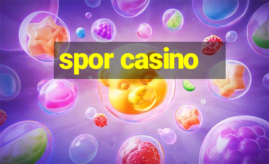 spor casino