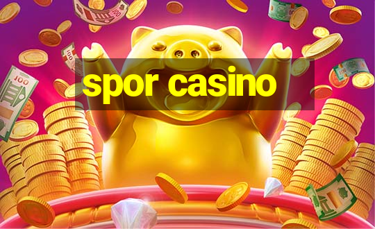 spor casino