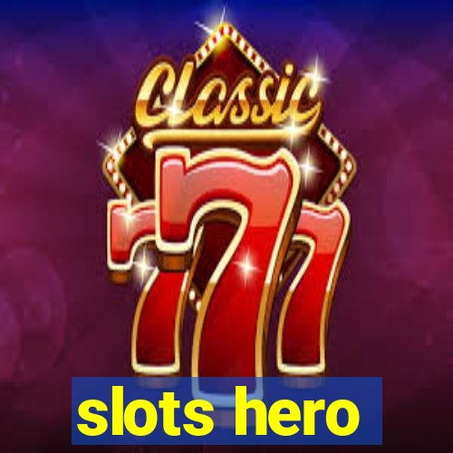 slots hero