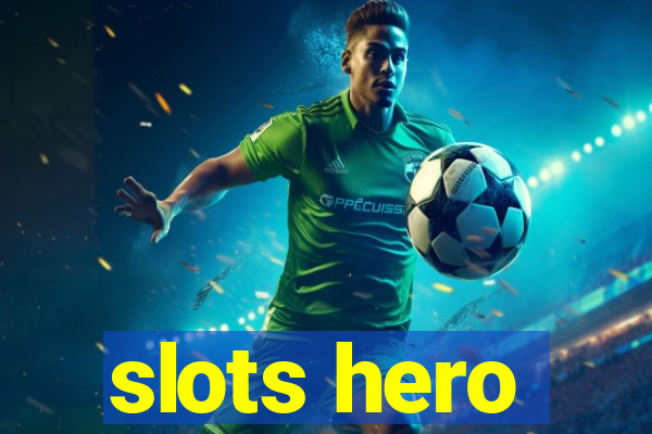 slots hero