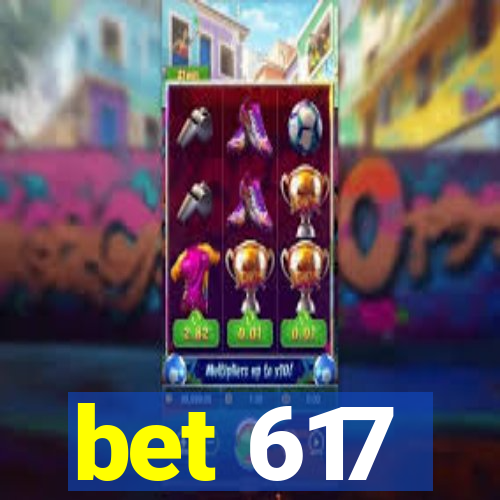 bet 617