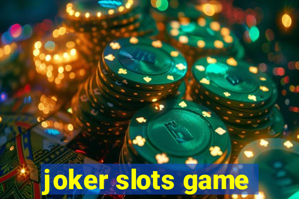 joker slots game