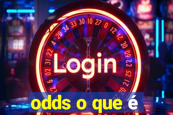 odds o que é