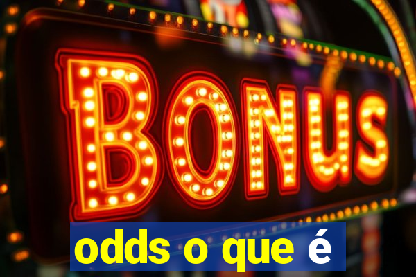 odds o que é