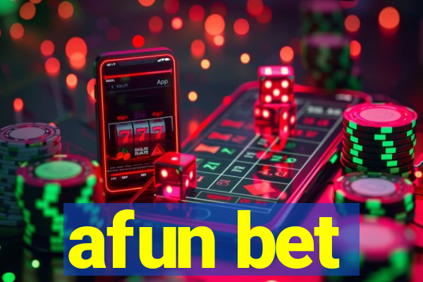 afun bet