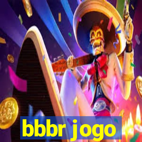 bbbr jogo