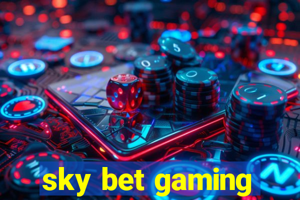 sky bet gaming