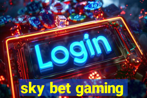 sky bet gaming