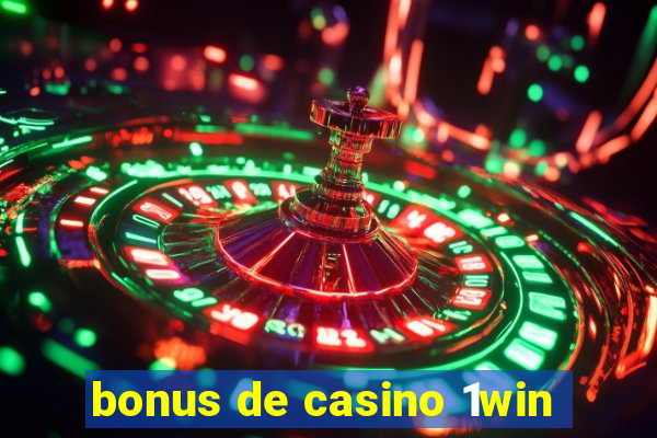 bonus de casino 1win