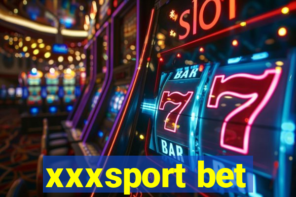 xxxsport bet