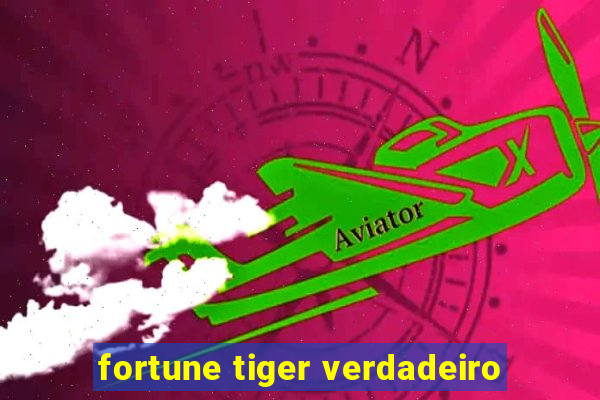 fortune tiger verdadeiro