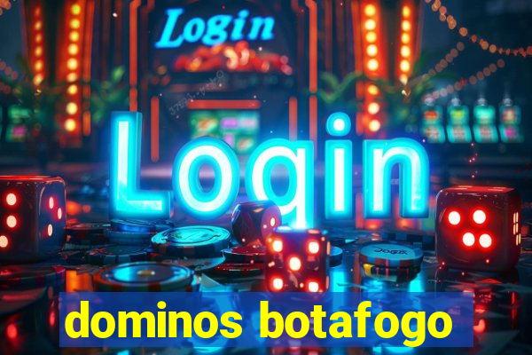 dominos botafogo