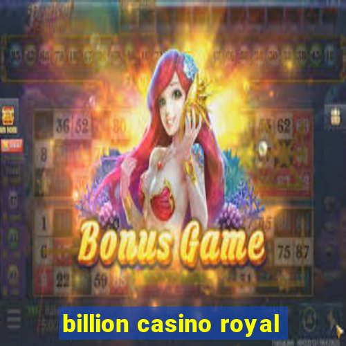 billion casino royal